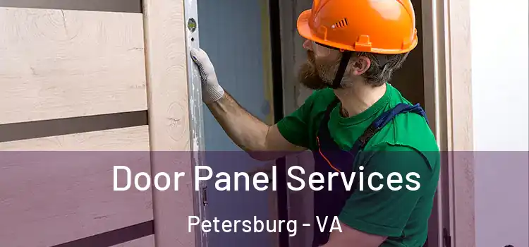 Door Panel Services Petersburg - VA