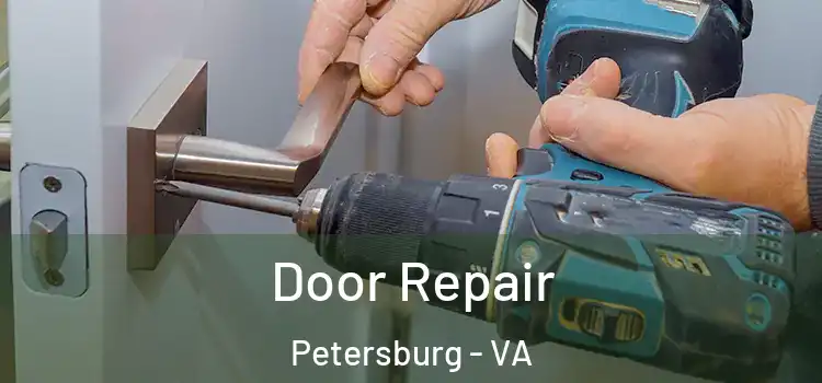 Door Repair Petersburg - VA
