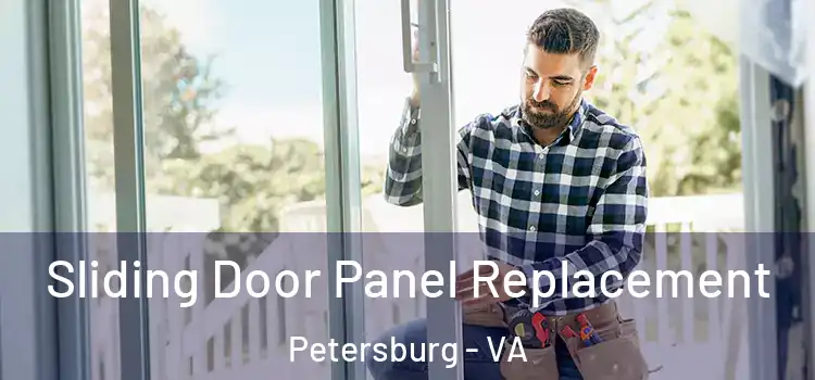  Sliding Door Panel Replacement Petersburg - VA